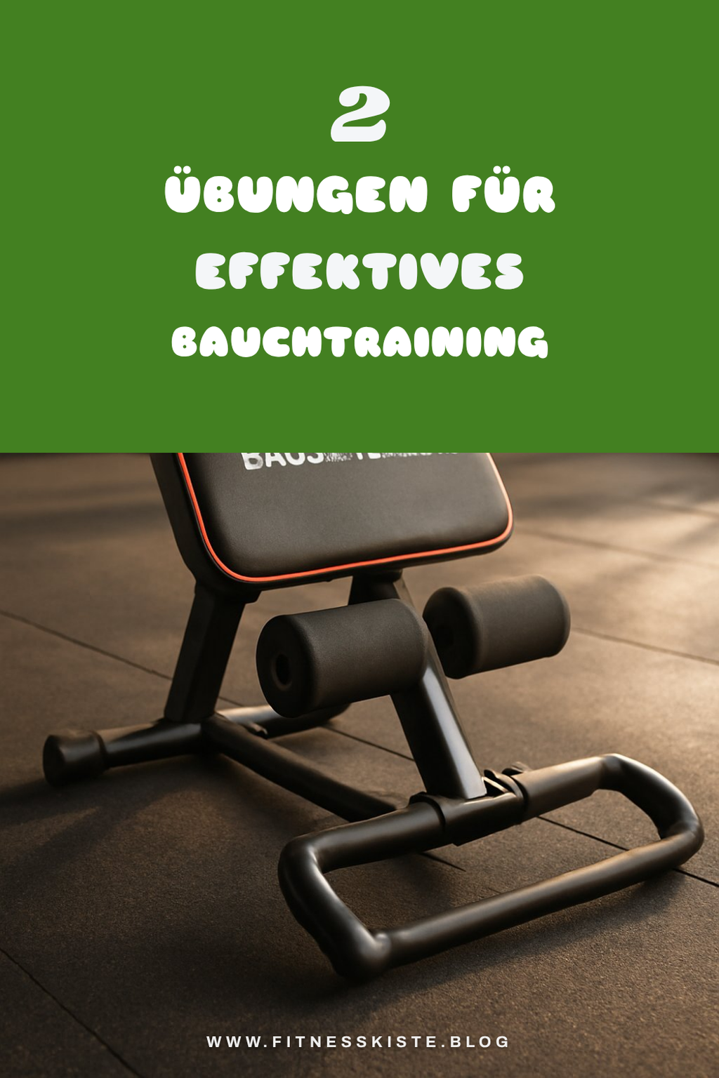 Welche Übungen kann ich mit einem Bauchtrainer machen?