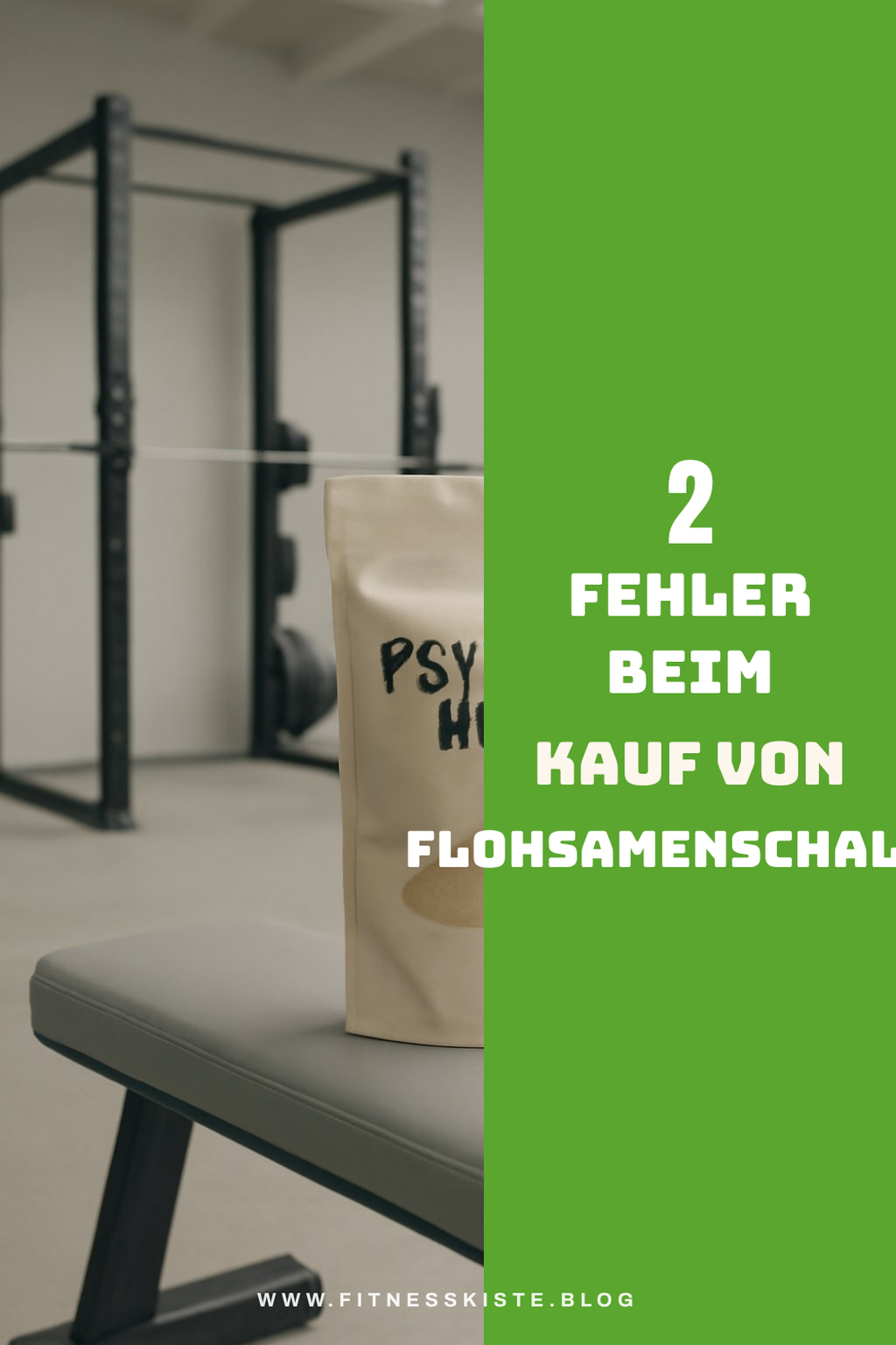 Häufige Fehler beim Kauf von Flohsamenschalen