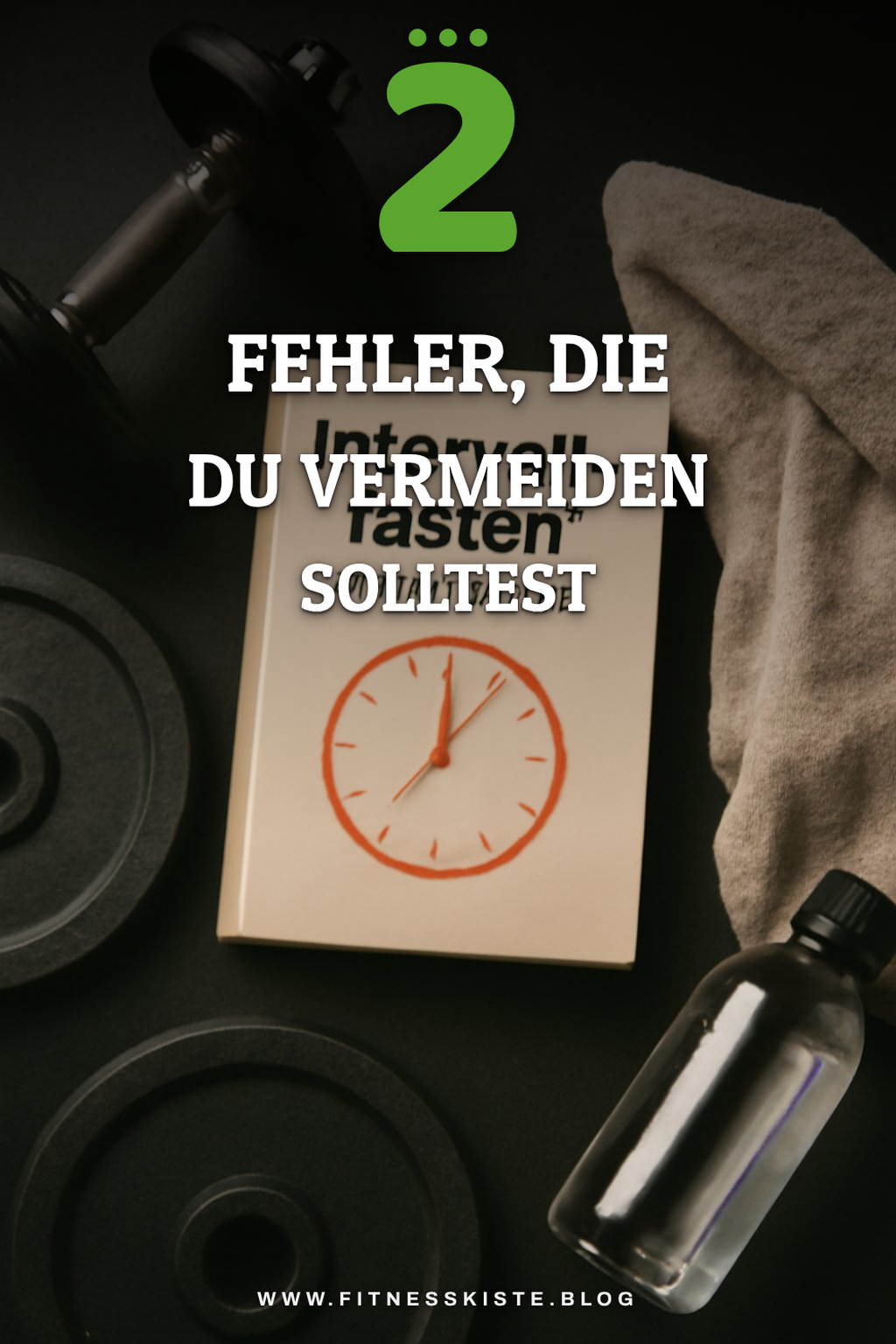 Fehler beim Intervallfasten vermeiden