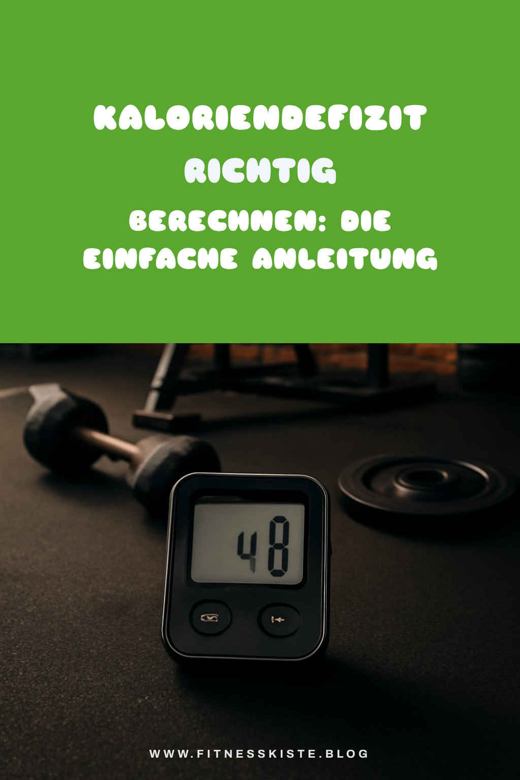 Kaloriendefizit richtig berechnen: Die einfache Anleitung