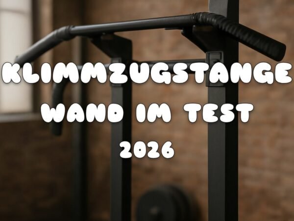 Klimmzugstange Wand im Test 2026: Die 7 besten Modelle