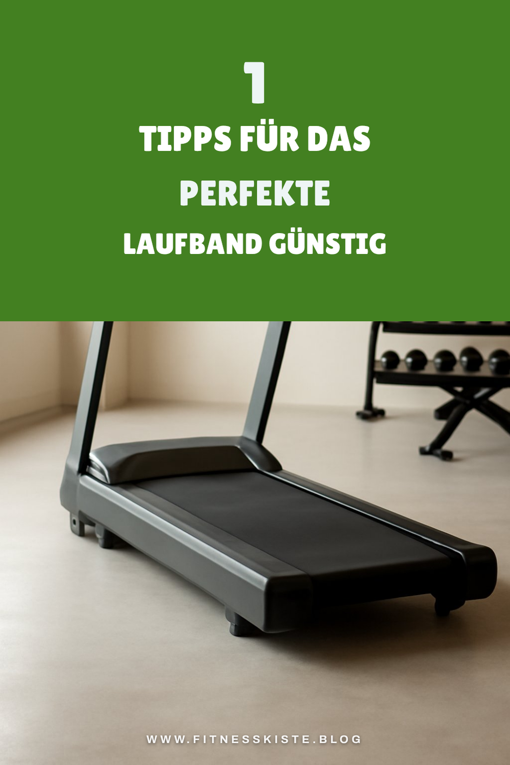 So findest du das perfekte Laufband günstig