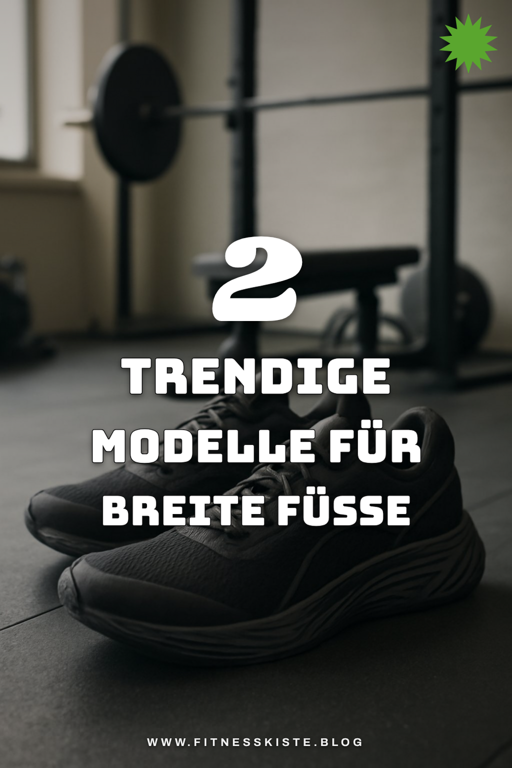Entdecke diese 2 trendigen Modelle für breite Füße