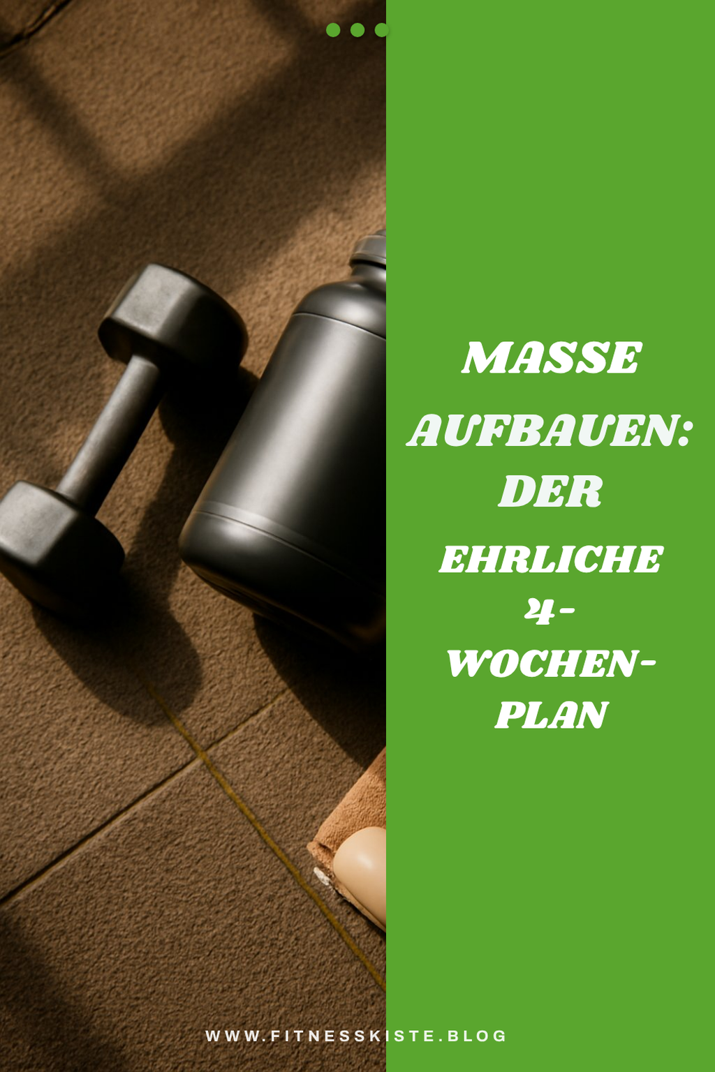 Masse aufbauen: Der ehrliche 4-Wochen-Plan