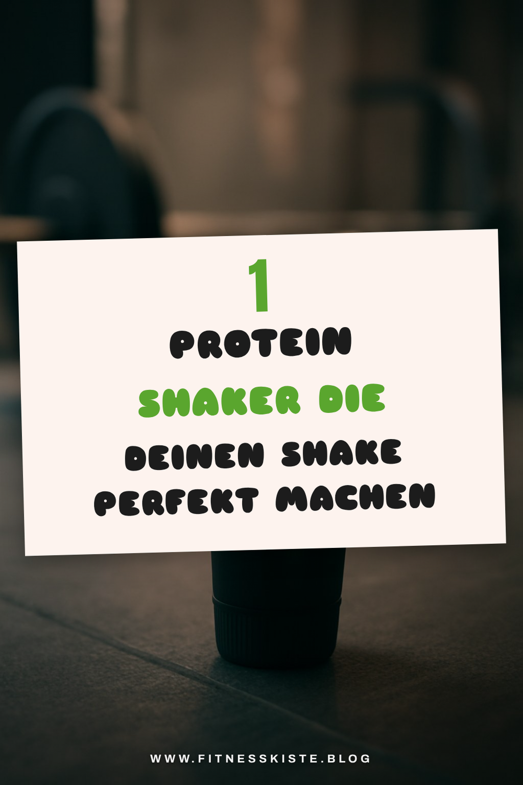 So findest du den besten Protein Shaker für unterwegs