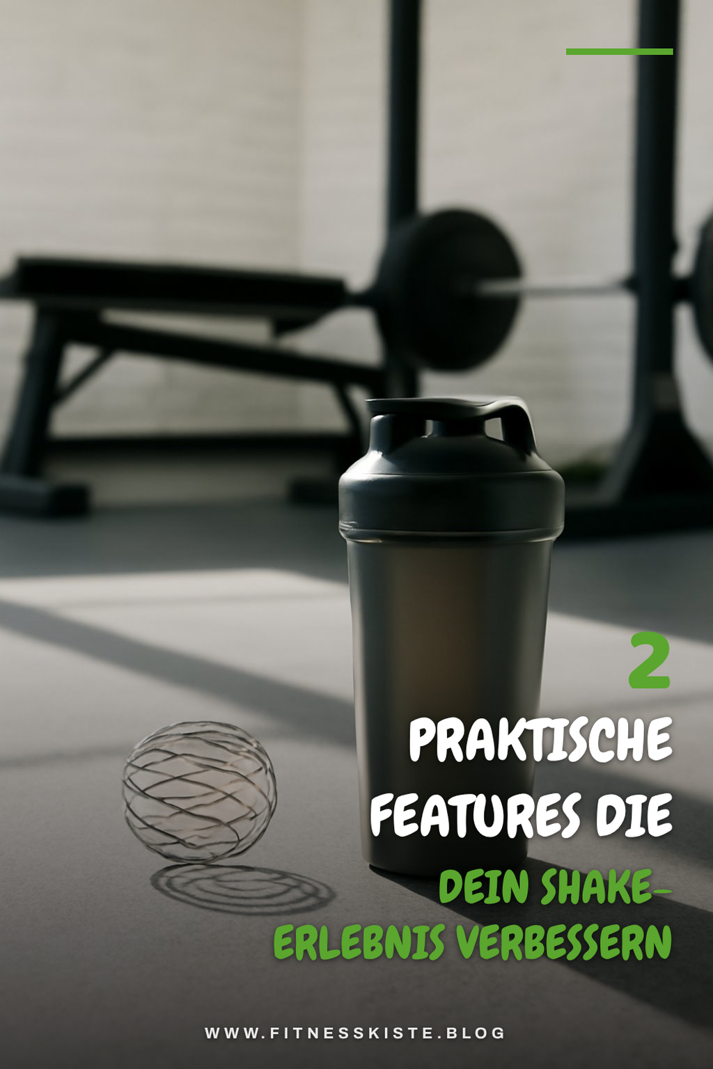 Praktische Features für deinen Protein Shaker