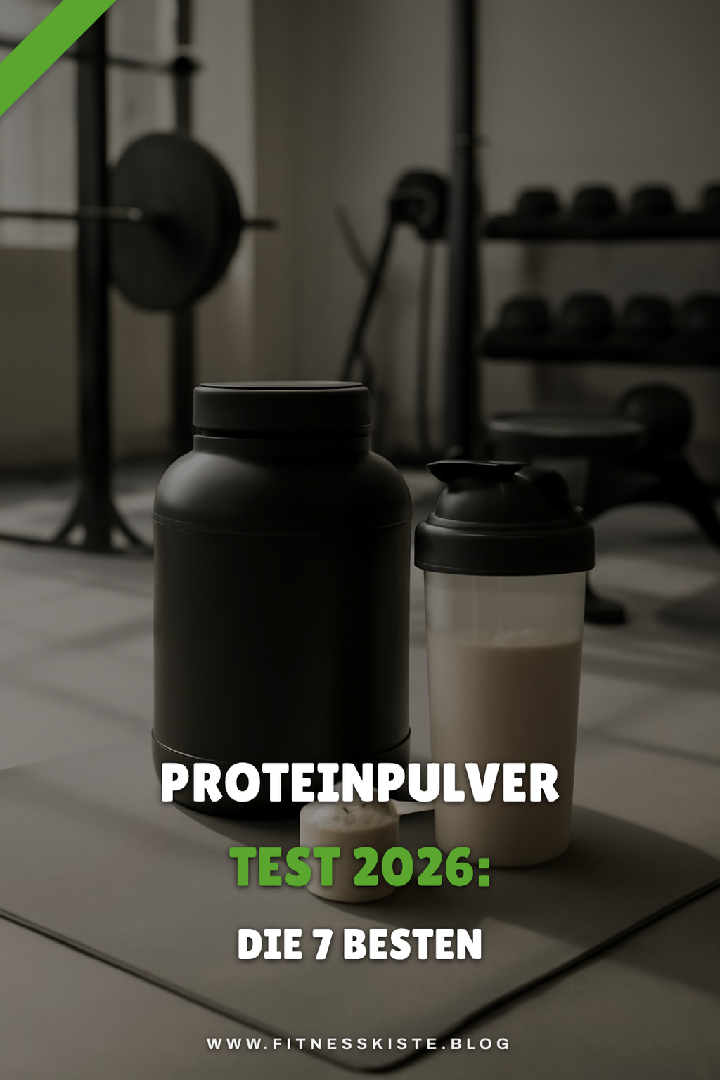 Proteinpulver Test 2026: Die 7 besten für den Muskelaufbau