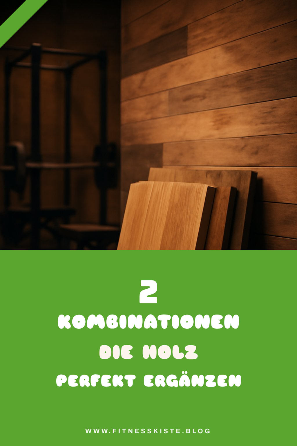 Wie kombiniere ich Holz mit anderen Materialien?