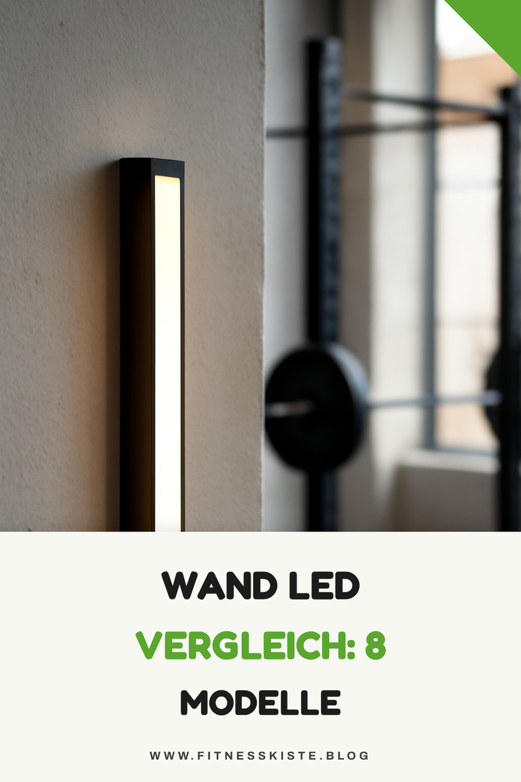 Wand LED Vergleich: 8 Modelle im Check