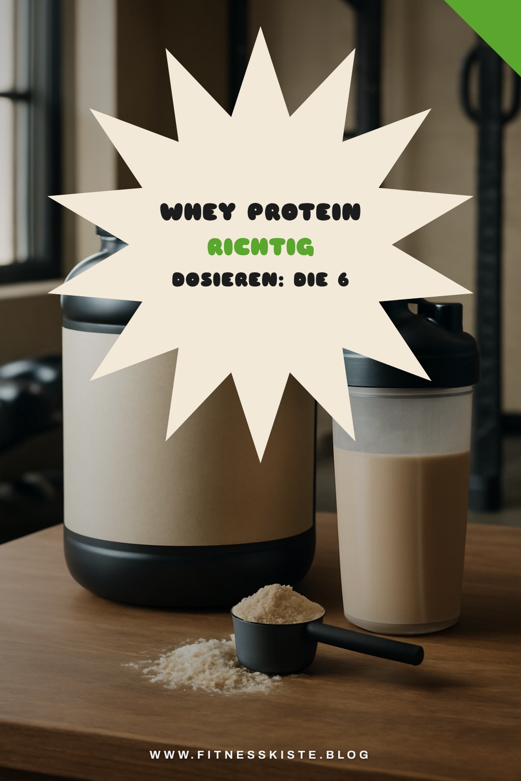 Whey Protein richtig dosieren: Die 6 wichtigsten Tipps