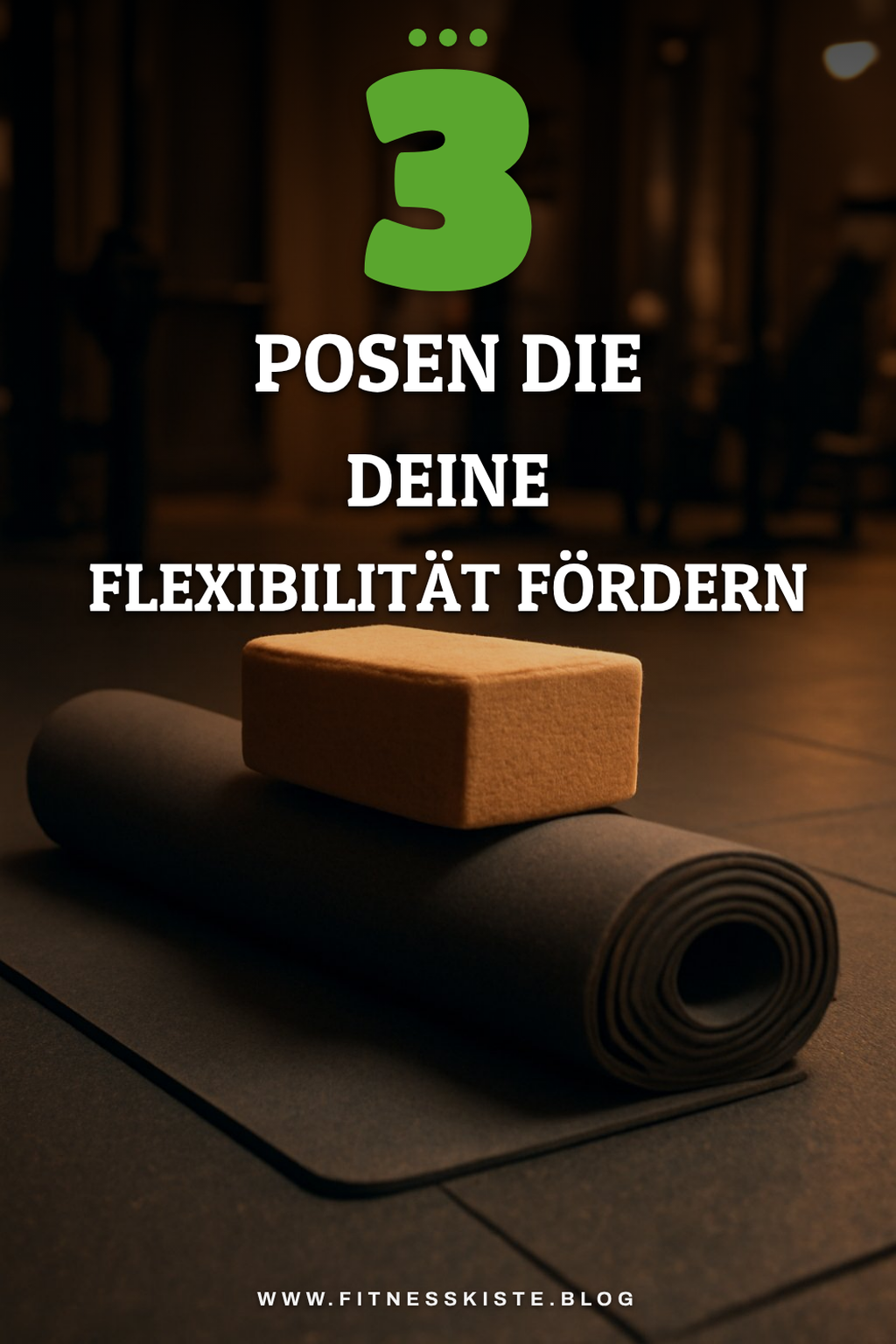 Diese 3 Yoga-Posen fördern die Flexibilität