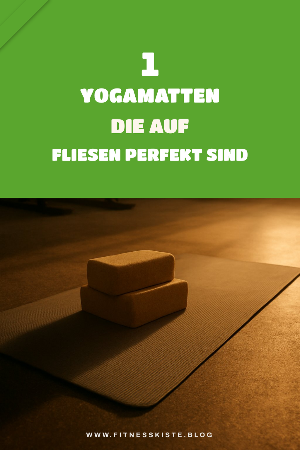 Diese 3 Yogamatten sind perfekt für Fliesen